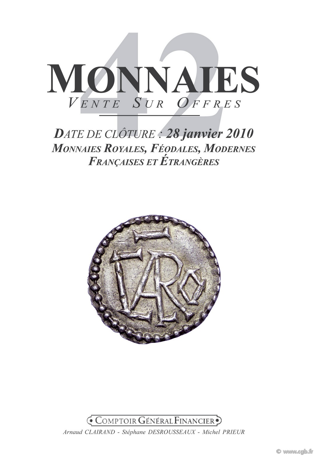 Monnaies 42 monnaies royales, féodales, modernes et étrangères CLAIRAND Arnaud, DESROUSSEAUX Stéphane, PRIEUR Michel 