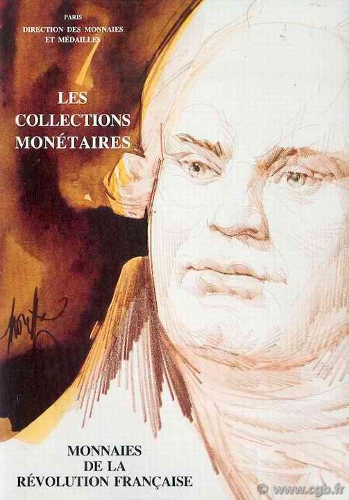Les Collections monétaires - monnaies de la Révolution Française INDRIGO Jean, COLLIN Bruno