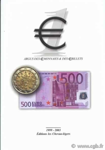EURO 1, (couverture Portugal) les monnaies et billets en Euro, 1999 à 2003 DEROCHE Jean-Claude, PRIEUR Michel 