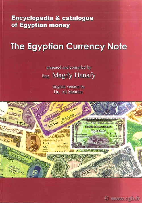 The Egyptian Currency Note HANAFY Magdy, MEHILBA Ali