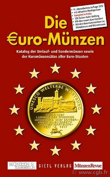 Die Euro-Münzen 2012
Katalog der Umlauf- und Sondermünzen sowie Kursmünzensätze aller Euro-Staaten  MÜLLER Manfred