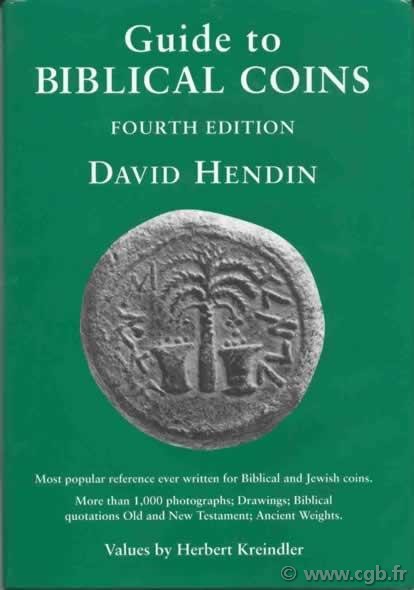 Guide to Biblical Coins, 4th edition HENDIN David