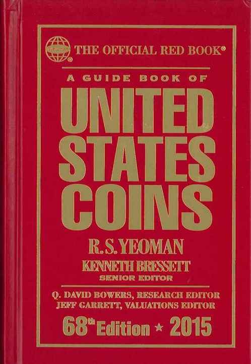 A guide book of United States coins - 68th Edition - 2015 YEOMAN R.S., BRESSET Kenneth