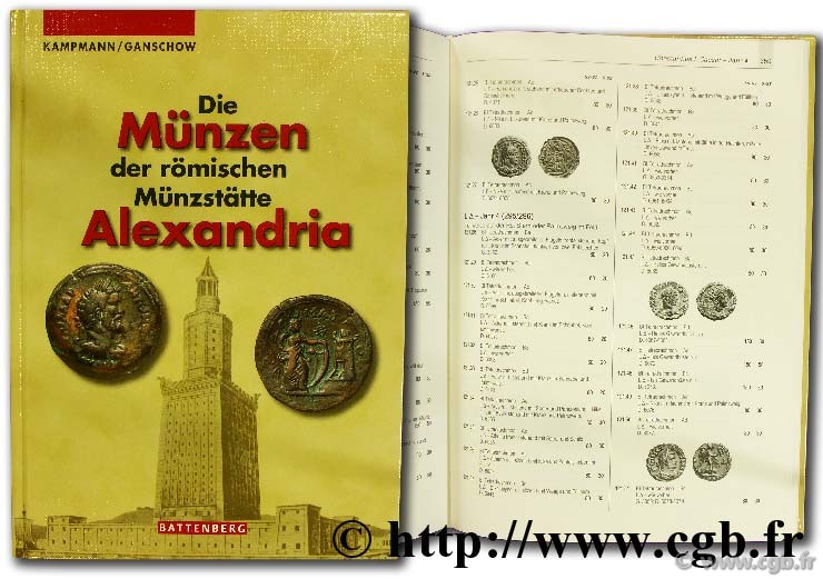 Die Münzen der römischen Münzstätte Alexandria  KAMPMANN Ursula, GANSCHOW Thomas