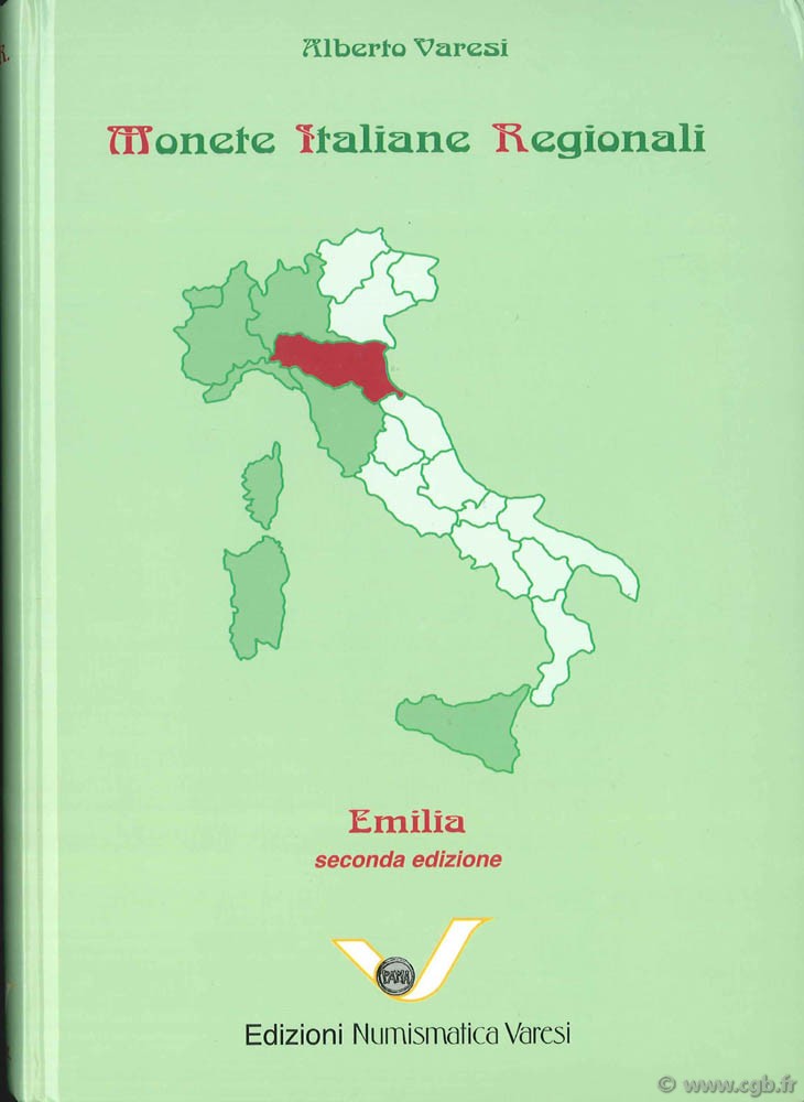 Monete Italiane Regionali : Emilia VARESI Alberto