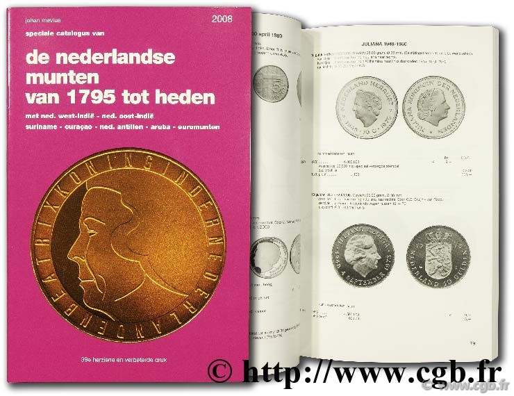 De nederlandse munten 2008 van 1795 tot heden MEVIUS johan