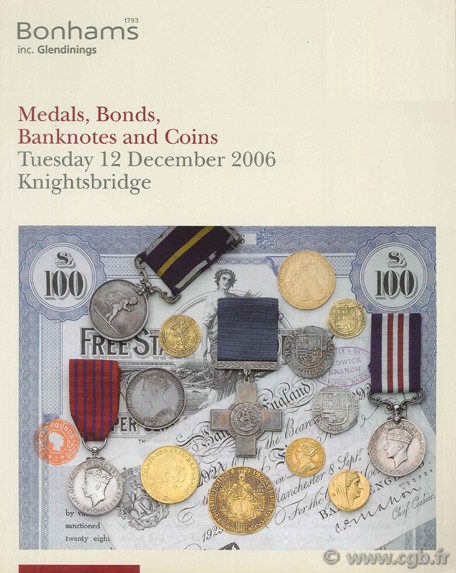 Medals, Bonds, Banknotes and Coins Tuesday 12 December 2006 Knightsbridge 