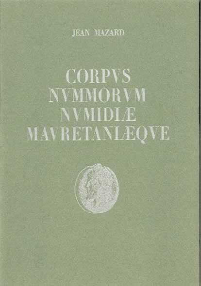 Corpus Nummorum Numidiae Mauretaniaeque  MAZARD J. 