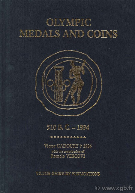 Olympic Medals and Coins  Gadoury V., Vescovi R. 