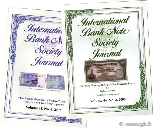 International bank note society journal 2002 volume 41, n°4 et 2005 volume 44 n°2 