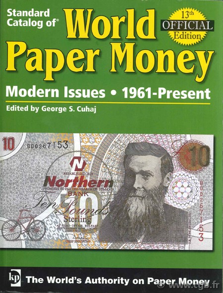 World paper money, Modern Issues, 1961 - 2007 CUHAJ G.-S.