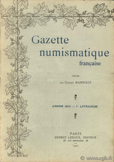 Gazette numismatique française, année 1910 MAZEROLLE F. (dir.)