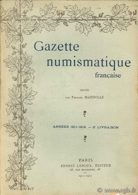 Gazette numismatique française, années 1911 - 1912, 2ème livraison MAZEROLLE F. (dir.)