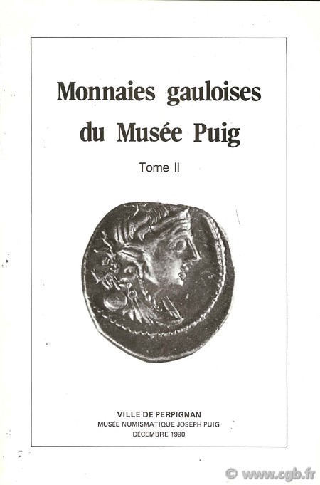 Monnaies gauloises du Musée Puig JOUSSEMET J.