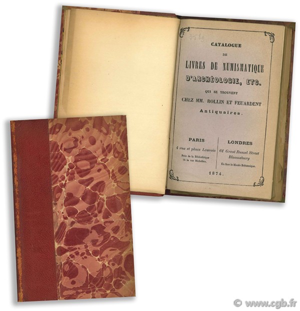 Catalogue de livres numismatiques d archéologie etc. qui se trouvent chez MM. Rollin et Feuardent Antiquaires 