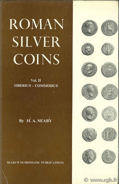 Roman Silver Coins - vol. II - Tiberius to Commodus SEABY H.-A.