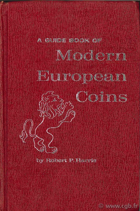 A guide book of modern European Coins HARRIS Robert P.