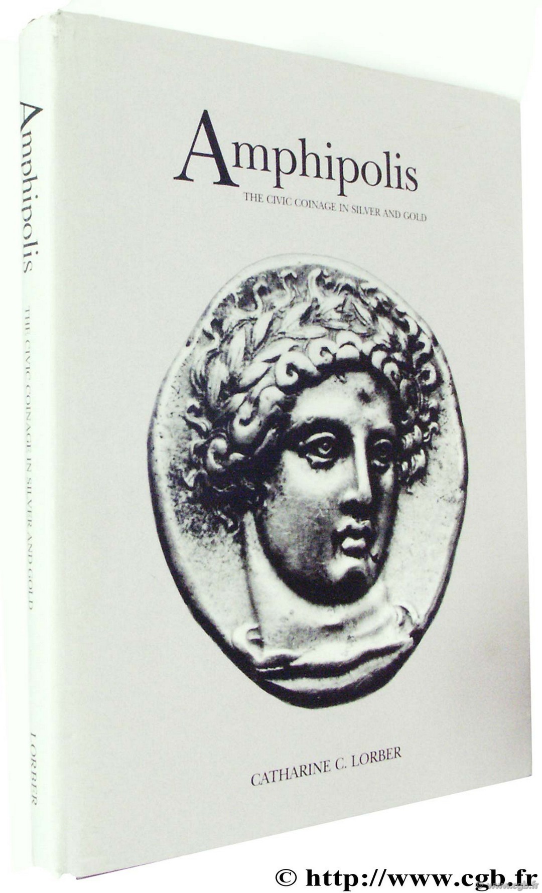 Amphipolis, the Civic coinage in silver and gold LORBER C.
