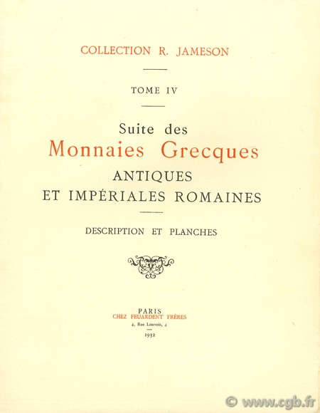 Suite des monnaies grecques antiques et impériales romaines. Tome IV. JAMESON R. 