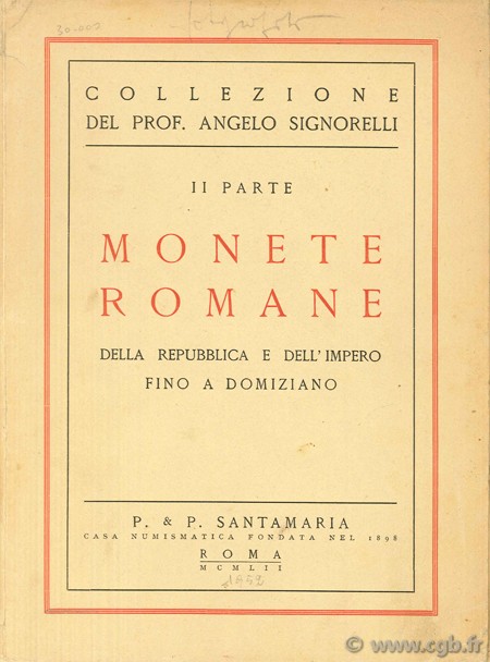 Monete romane della Repubblica e dell Impero fino a Domiziano P. & P. Santamaria