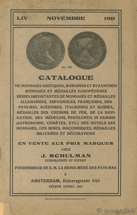 Catalogue de monnaies grecques, romaines et byzantines, monnaies et médailles européennes SCHULMAN J.