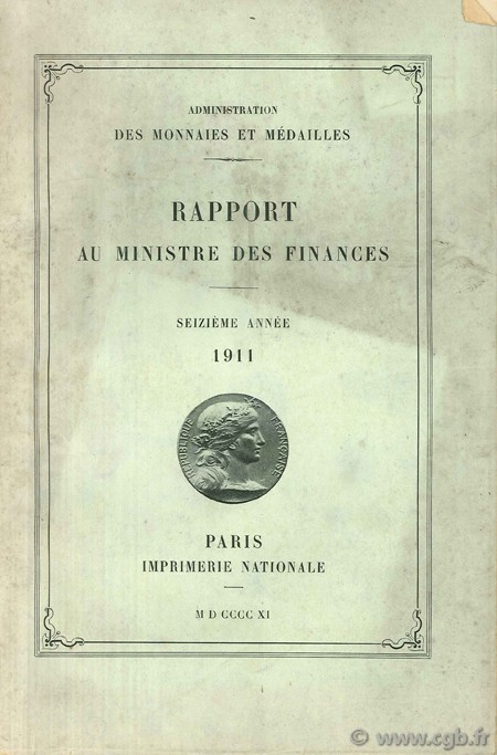 Rapport au ministre des finances, seizième année, 1911 