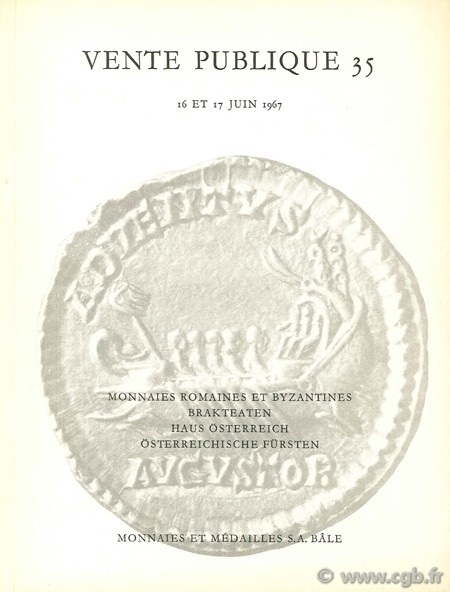 Vente publique 35, monnaies romaines et byzantines, brakteaten, Haus Osterreich, Osterreichische Fürsten, 16 et 17 juin 1967 