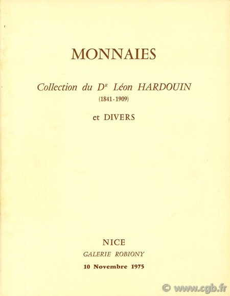 Monnaies, Collection du Dr Léon Hardouin (1841-1909) et divers VINCHON J.