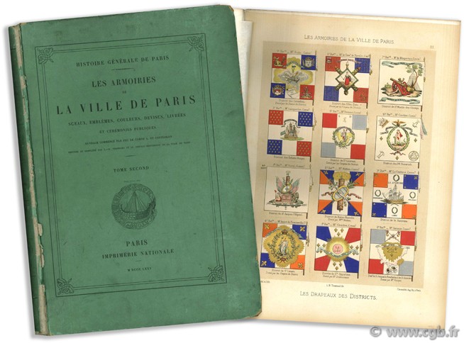 Les armoiries de la ville de Paris, sceaux, emblèmes, couleurs, devises, livrées et cérémonies publiques 