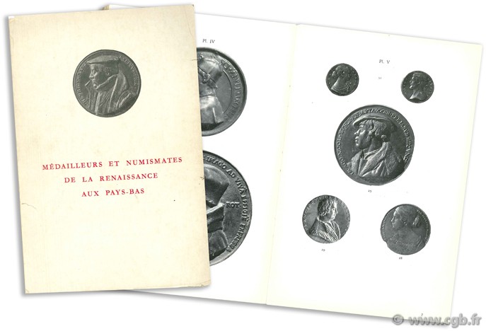 Médailleurs et numismates de la renaissance aux Pays-Bas WELLENS-DE DONDER L.
