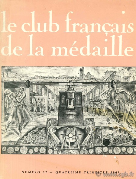 Le club français de la médaille, n° 17, 1967 Collectif