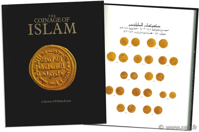 The Coinage of Islam. Collection of William Kazan KAZAN W.
