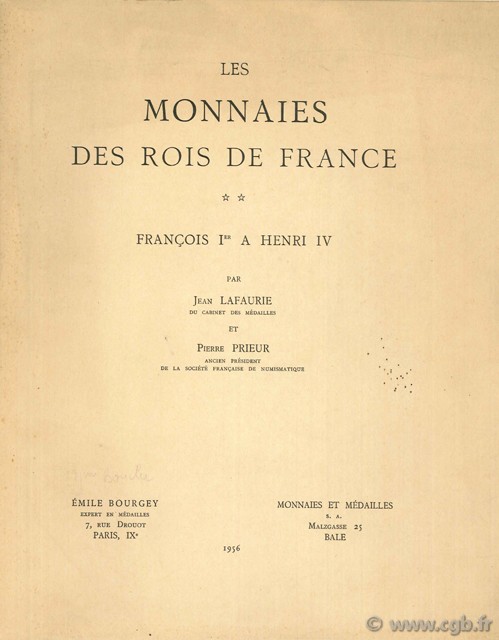 Les monnaies des rois de France, François Ier à Henri IV LAFAURIE J., PRIEUR P.