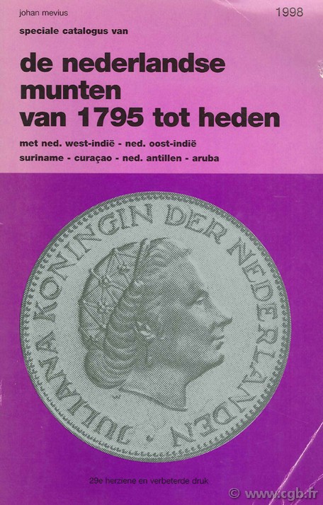 De nederlandse munten van 1795 tot heden MEVIUS J.