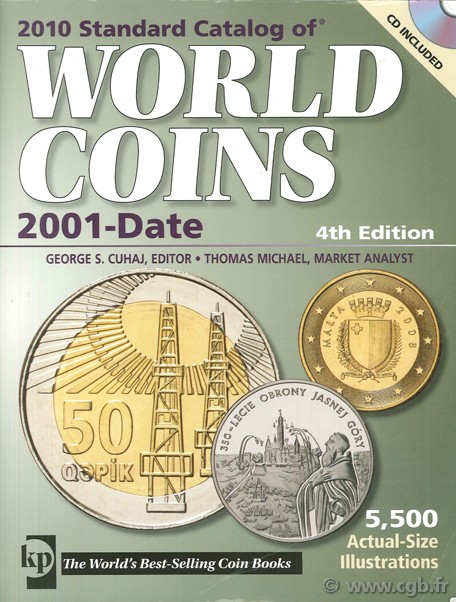 2010 standard catalog of world coins - 2001-date - 4th edition (dir.) Colin R. BRUCE II, MICHAEL T.