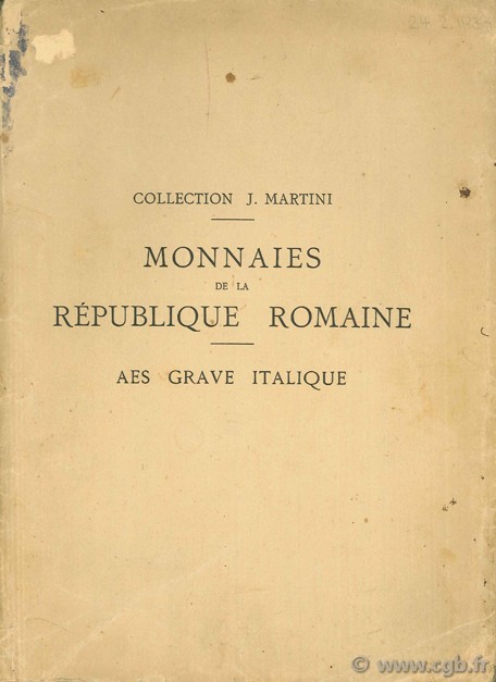 Collection Joseph Martini de New York - Monnaies de la République Romaine RATTO R.