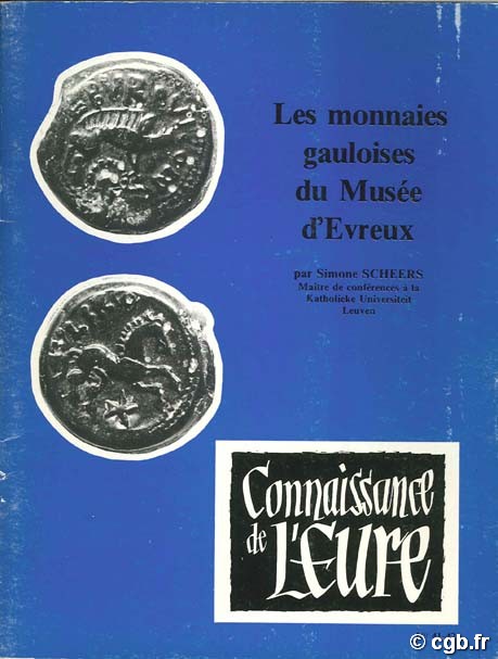 Les monnaies gauloises du Musée d Évreux SCHEERS S.