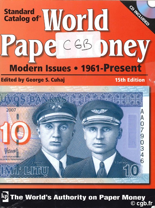 World Paper Money, Modern Issues (1961-Present) - 15th edition CUHAJ G. S.