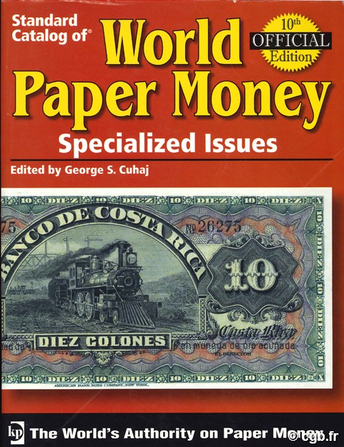 World paper money Vol.I specialized issues, 10e édition A. PICK 