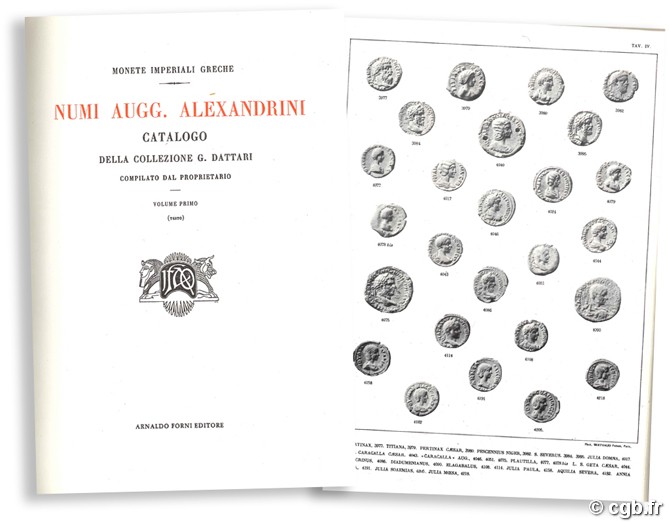 Monete Imperiali greche - Numi Augg. Alexandrini. Catalogo della collezione G. Dattari compilato dal propretario. Volume primo 