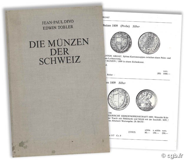 Die Münzen der Schweiz im 19. und 20. Jahrhundert J.-P. DIVO, E. TOBLER
