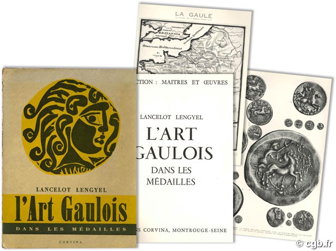 L’Art Gaulois dans les médailles. 
N° 121 (sur 1000 exemplaires numérotés de 1 à 1000) L. LENGYEL