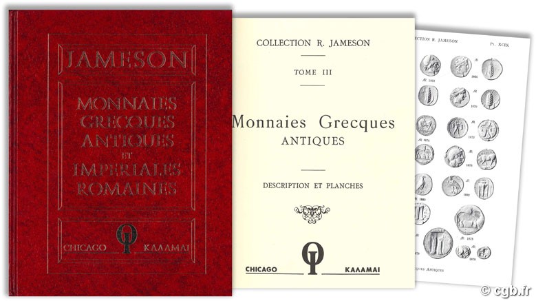 Collection R. JAMESON - Monnaies grecques antiques et impériales romaines - Tome III - Descriptions et planches R. JAMESON