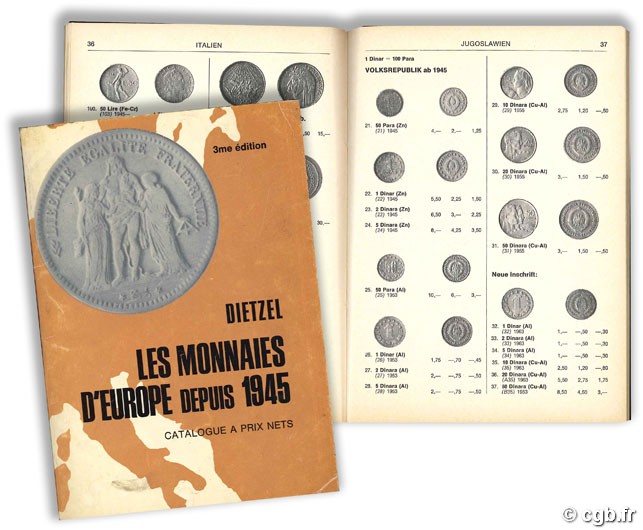 Les monnaies d Europe depuis 1945 - Catalogue à prix nets- 3me édition H. DIETZEL