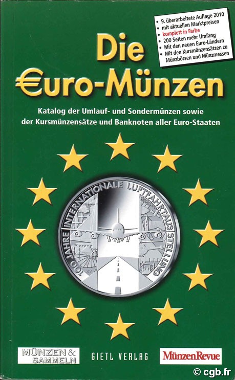 Die Euro-Münzen 2010
Katalog der Umlauf- und Sondermünzen sowie Kursmünzensätze aller Euro-Staaten  MÜLLER Manfred
