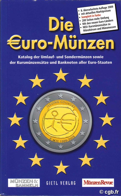 Die Euro-Münzen 2009
Katalog der Umlauf- und Sondermünzen sowie Kursmünzensätze aller Euro-Staaten  MÜLLER Manfred