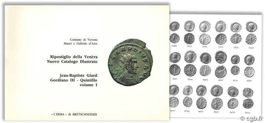 Ripostiglio della Venèra - Nuovo Catalogo Illustrato - Gordiano III -Quintillo volume I GIARD J.-B.