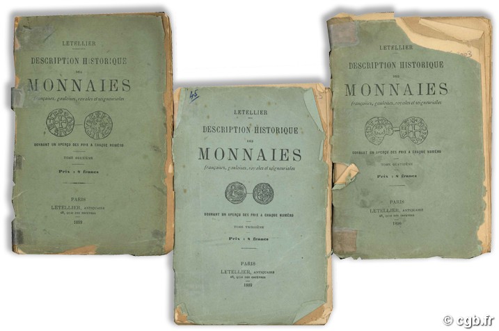 Description historique des monnaies françaises, gauloises, royales et seigneuriales LETELLIER E