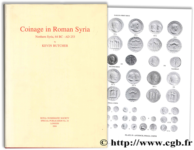 Coinage in Roman Syria - Northern Syria, 64 BC - AD 253 BUTCHER K.