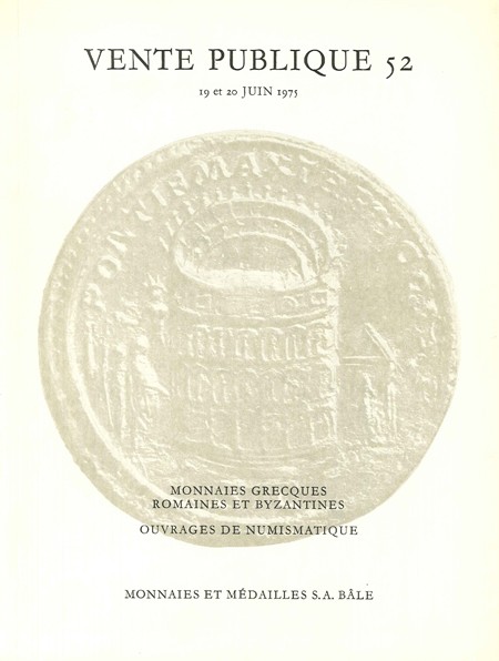 Vente publique 52, Monnaies grecques, romaines et byzantines, ouvrages de numismatique, 19 et 20 juin 1975 